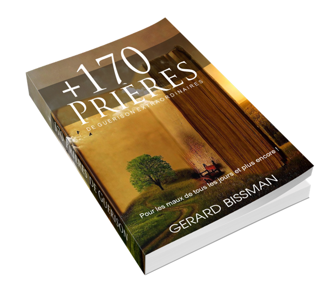170 prières de guérison extraordinaires de gérard bissman