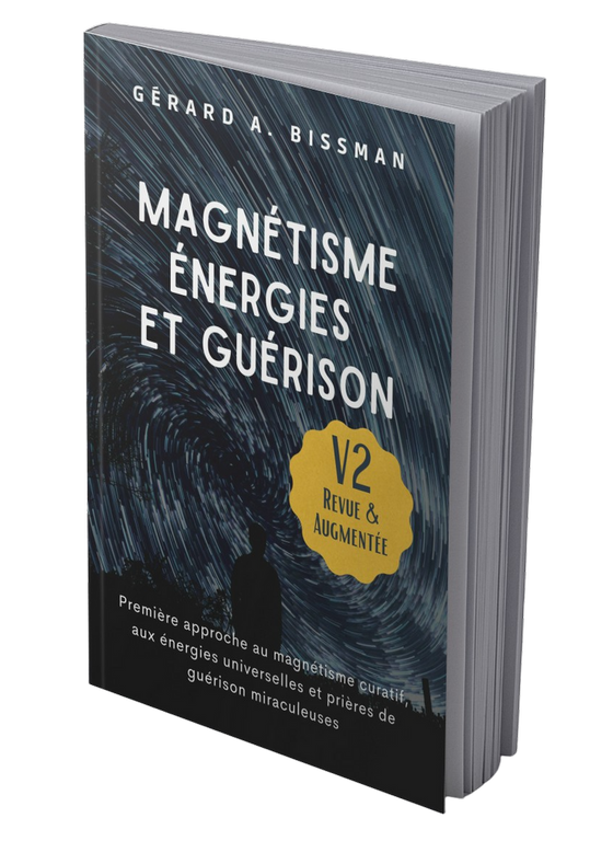 livre Magnétisme, énergies et guérison de gérard Bissman